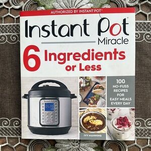 Instant Pot Six Ingredients or Less Paperback Cookbook Kitchen Home Cooking